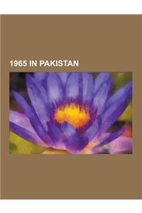 1965 in Pakistan: Indo-Pakistani War of 1965, Operation Gibraltar, Aerial Warfare in 1965 India Pakistan War, Qazi Altaf Hussain, Operat