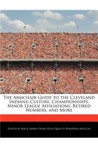 The Armchair Guide to the Cleveland Indians