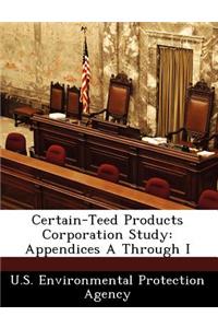 Certain-Teed Products Corporation Study