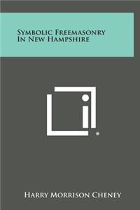 Symbolic Freemasonry in New Hampshire