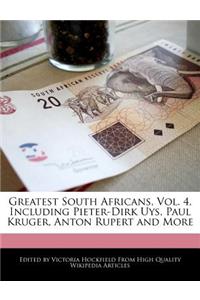 Greatest South Africans, Vol. 4, Including Pieter-Dirk Uys, Paul Kruger, Anton Rupert and More
