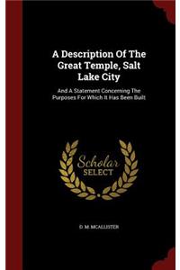 A Description of the Great Temple, Salt Lake City