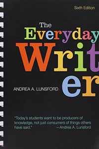 The Everyday Writer 6e (Comb) & Launchpad for the Everyday Writer and the Everyday Writer with Exercises 6e (Twelve Month Access) [With Access Code]