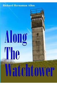 Along The Watchtower
