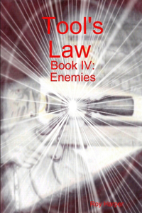 Tool's Law Book IV