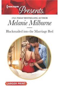 Blackmailed Into the Marriage Bed
