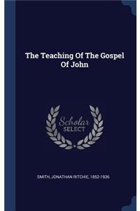 The Teaching Of The Gospel Of John