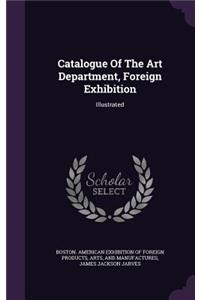 Catalogue of the Art Department, Foreign Exhibition