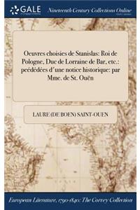Oeuvres Choisies de Stanislas