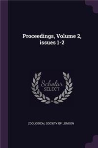 Proceedings, Volume 2, issues 1-2