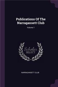 Publications of the Narragansett Club; Volume 1