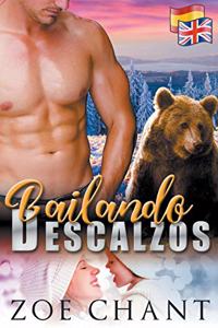 Dancing Bearfoot & Bailando Descalzos