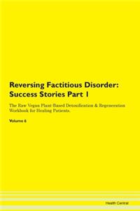 Reversing Factitious Disorder: Success S