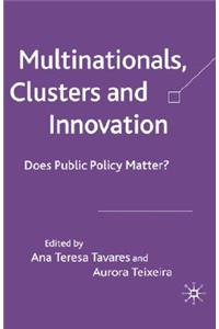 Multinationals, Clusters and Innovation