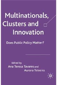 Multinationals, Clusters and Innovation