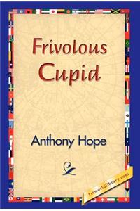 Frivolous Cupid