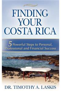 Finding Your Costa Rica