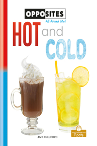 Hot and Cold