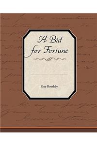 Bid for Fortune