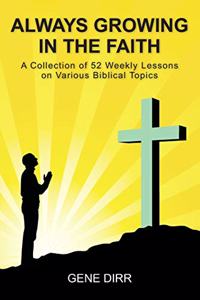 Always Growing in the Faith