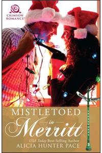 Mistletoed in Merritt