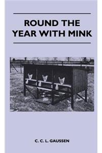 Round the Year with Mink