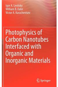 Photophysics of Carbon Nanotubes Interfaced with Organic and Inorganic Materials