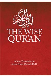 The Wise Qur'an