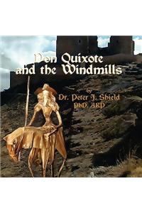 Don Quixote and the Windmills