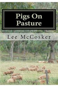 Pigs on Pasture