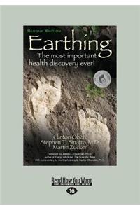 Earthing: The Most Important Health Discovery Ever! (Large Print 16pt)