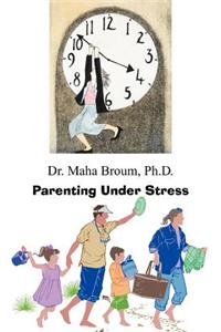 Parenting Under Stress