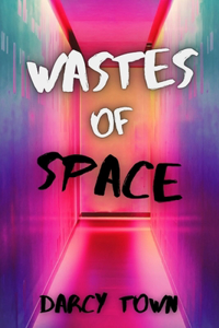 Wastes of Space