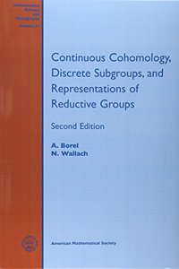 Continuous Cohomology, Discrete Subgroups, and Representations of Reductive Groups