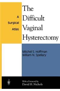 Difficult Vaginal Hysterectomy