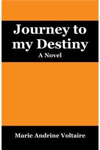 Journey to my Destiny