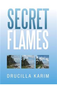 Secret Flames