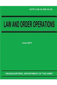 Law and Order Operations (ATTP 3-39.10)