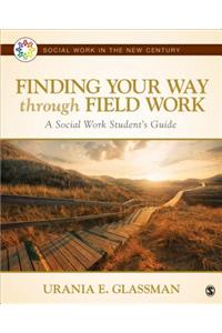 Finding Your Way Through Field Work