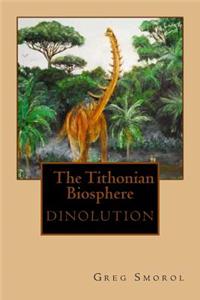 Tithonian Biosphere