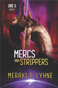 Mercs and Strippers