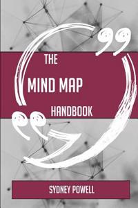 The Mind Map Handbook - Everything You Need to Know about Mind Map