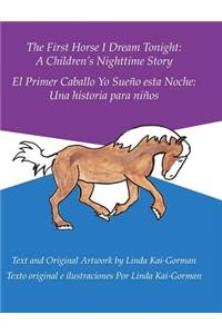 The First Horse I Dream Tonight