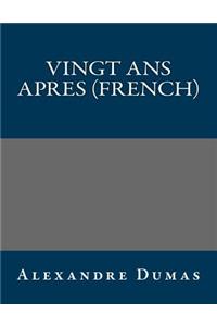 Vingt ANS Apres (French)