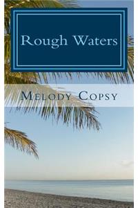 Rough Waters