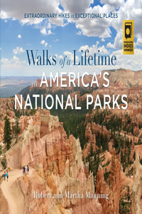 Walks of a Lifetime in America's National Parks