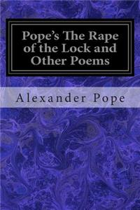 Pope's The Rape of the Lock and Other Poems