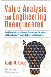 Value Analysis and Engineering Reengineered