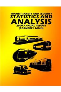 Transit Safety & Security Statistics & Analysis