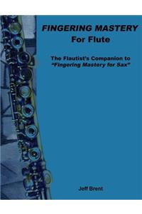 Fingering Mastery for Flute